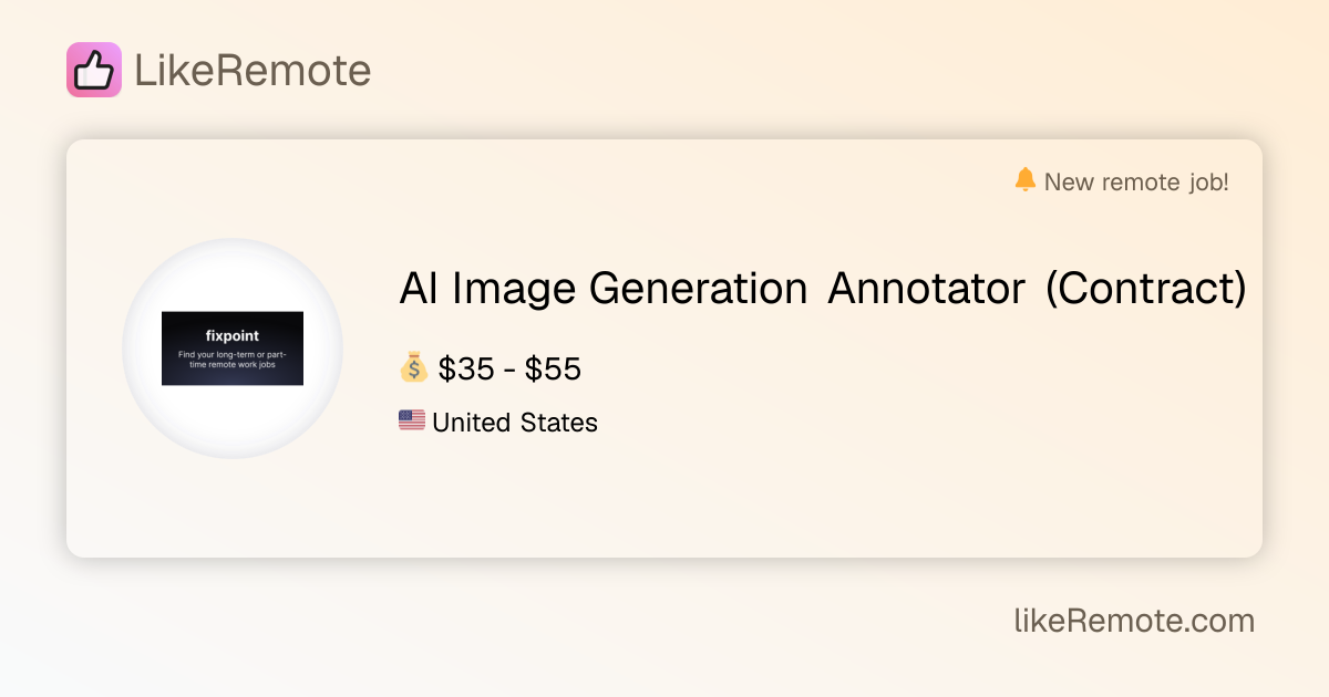 Remote AI Image Generation Annotator (Contract) at Fixpoint